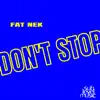 Fat Nek - Don't Stop - Single